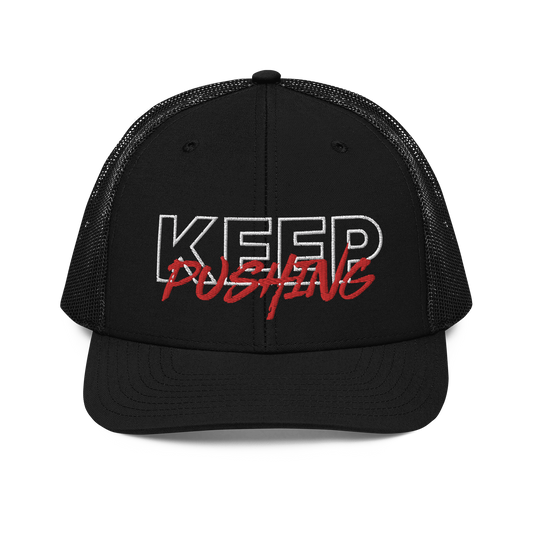 KEEP PUSHING Trucker Cap